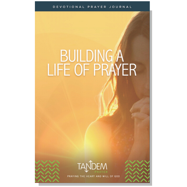 Building a Life of Prayer