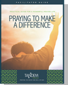Praying to Make a Difference - Facilitator Guide